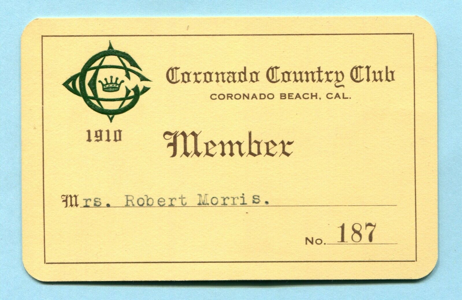 Rare 1910 CORONADO COUNTRY CLUB Membership Card #187 CORONADO BEACH CA Golf